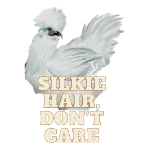 "Silkie Hair Don't Care" Sticker